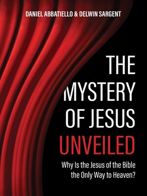 cover image of The Mystery of Jesus Unveiled